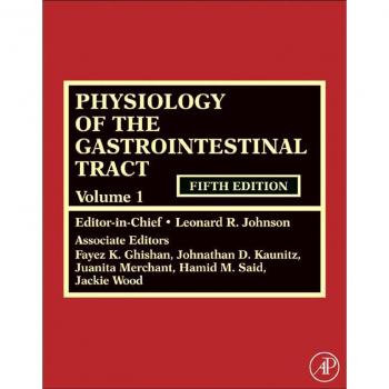 Physiology of the Gastrointestinal Tract Two Volume Set