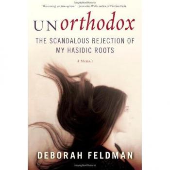 Deborah Feldman Unorthodox: The Scandalous Rejection Of My Hasidic Roots