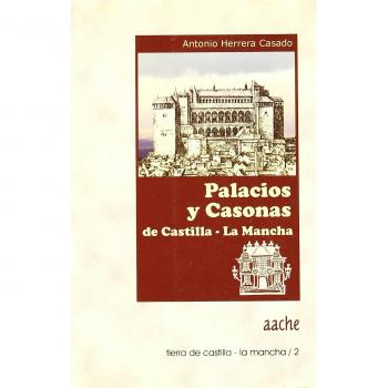 Palacios y casonas de Castilla-La Mancha