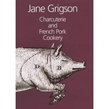 Charcuterie and French Pork Cookery