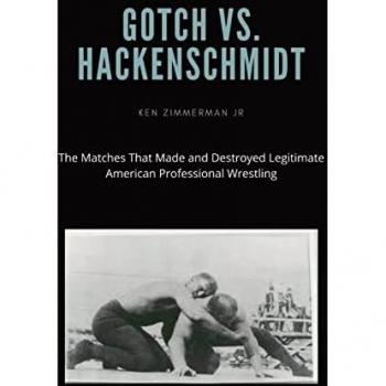 Zimmerman Jr., Ken: Gotch vs. Hackenscmidt