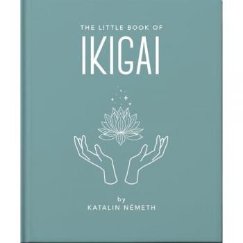 The Little Book of Ikigai, by Katalin Németh
