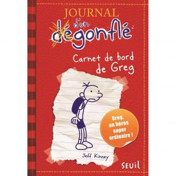 Journal d'un dÃ©gonflÃ© Tome 1