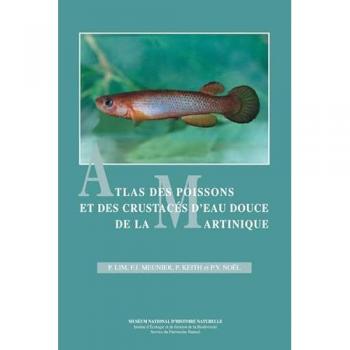 Atlas des poissons et des crustaces d eau douce de la martinique