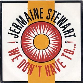 Jermaine Stewart We Don't Have To ... 1986 UK 7 vinyl TEN96
