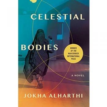 Jokha Alharthi Celestial Bodies