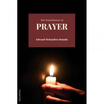 The Possibilities of Prayer