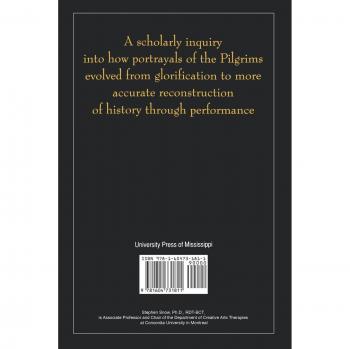Performing the Pilgrims: A Study of Ethnohistorical Role-Playing at Plimoth Plantation