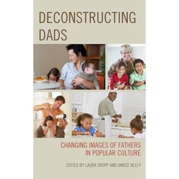 Deconstructing Dads