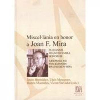 Miscel·lània en honor a Joan F. Mira