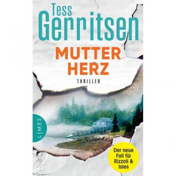 Tess Gerritsen Mutterherz: Thriller (Rizzoli-&-Isles-Serie,; Band 13)