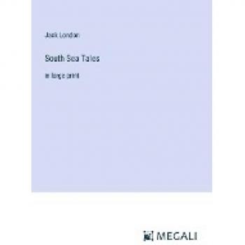 South Sea Tales: in large print