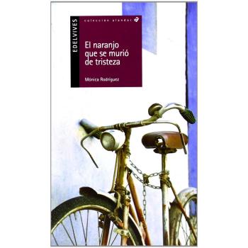 El Naranjo Que Se Murio De Tristeza