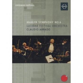 Claudio Abbado : Symphonie N°6