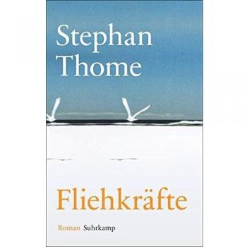 Stephan Thome Fliehkräfte