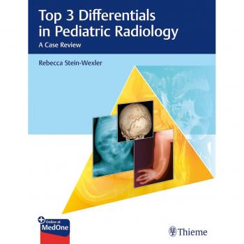 Top 3 Differentials in Pediatric Radiology