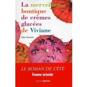 La merveilleuse boutique de crèmes glacées de Viviane