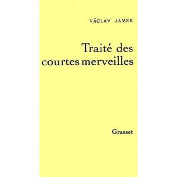 Traité des courtes merveilles
