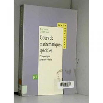 Cours de mathématiques spéciales. Tome 2