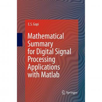 Mathematical Summary for Digital Signal Processing Applications with Matlab