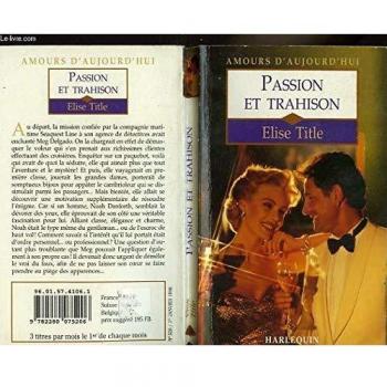 Passion et trahison