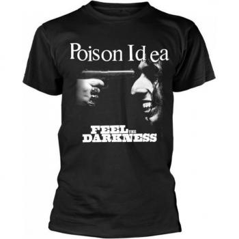 Poison Idea Unisex T-shirt Voel de Duisternis