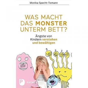 Specht-Tomann Was Macht Das Monster Unterm Bett?