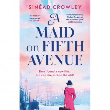 Sinéad Crowley A Maid on Fifth Avenue