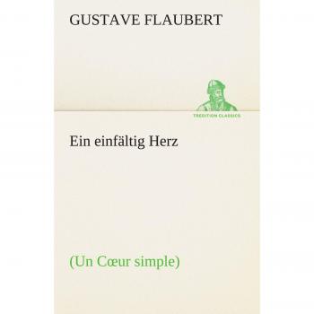 Ein einfältig Herz: