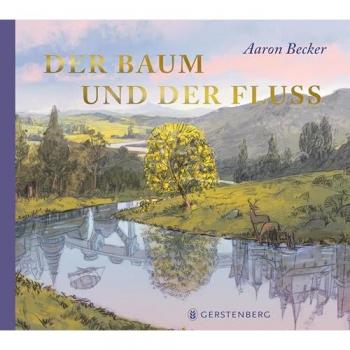 Der Baum und der Fluss, Libro per bambini di Aaron Becker