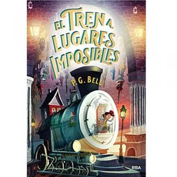 El Tren A Lugares Imposibles