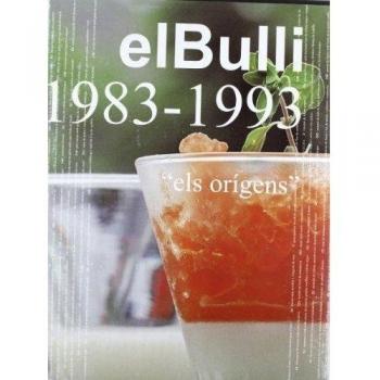 El bulli 1983-1993 (Tapa dura).