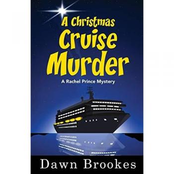 A Christmas Cruise Murder (A Rachel Prince Mystery, Band 5)