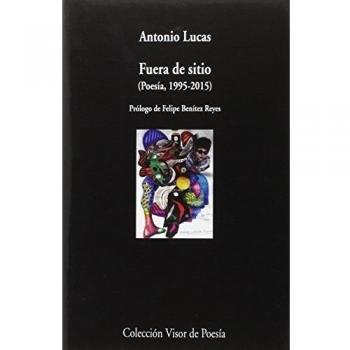 FUERA DE SITIO

(POESÍA, 1995-2105)