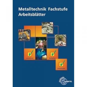 Metalltechnik Fachstufe Arbeitsblätter