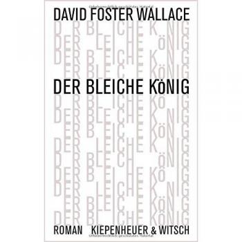 Der bleiche König: Roman