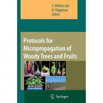 Protocols for Micropropagation of Woody Trees and Fruits