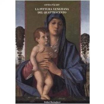 La pittura veneziana del Quattrocento. I Bellini e Andrea Mantegna