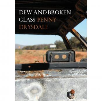 Dew and Broken Glass