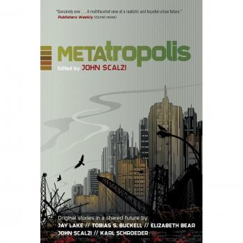Scalzi, John: METATROPOLIS