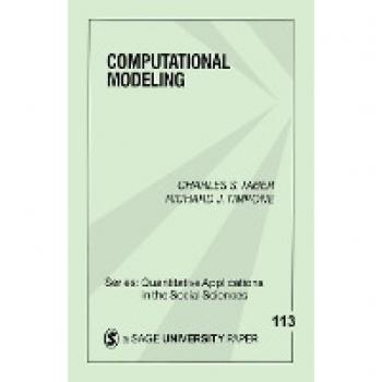 Computational Modeling, Quantitative Applications in the Social Sciences