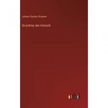 Grundriss der Historik