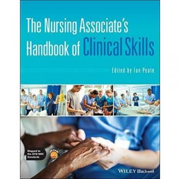 The Nursing Associate′s Handbook of Clinical Skills