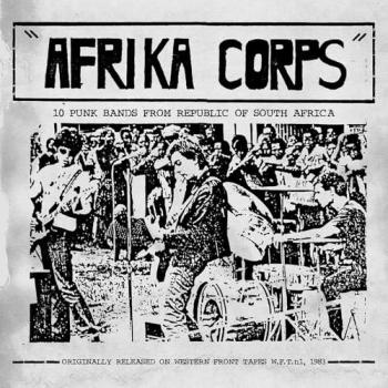 Afrika Corps: South African Punk Essentials