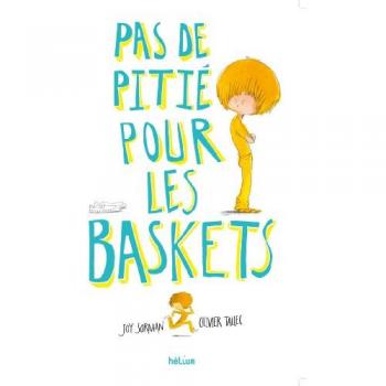Pas de pitié pour les baskets