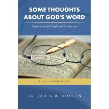 Some Thoughts About God's Word: Opportunities for Insight and Introspection