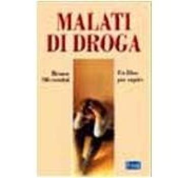 Malati di droga