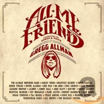 All my Friends: celebrating the Songs & Voice of Gregg Allman