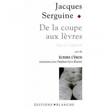 De la coupe aux levres eloge de l'epilation