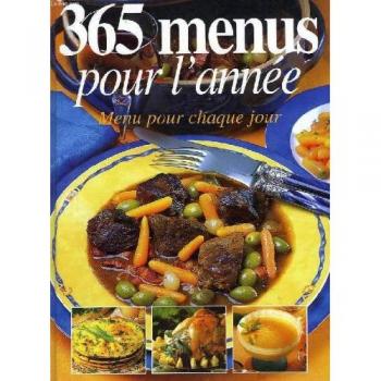 365 menus pour l'annee, menu pour chaque jour